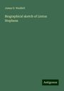 James D. Waddell: Biographical sketch of Linton Stephens, Buch
