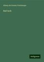 Albany De Grenier Fonblanque: Bad luck, Buch
