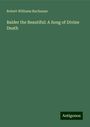 Robert Williams Buchanan: Balder the Beautiful: A Song of Divine Death, Buch