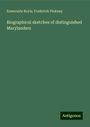 Esmeralda Boyle: Biographical sketches of distinguished Marylanders, Buch