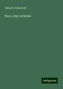 Amos H. Gottschall: Boys, stay at home, Buch