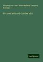 Flatbush and Coney Island Railway Company Brooklyn: By-laws: adopted October 1877, Buch