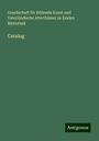 Gesellschaft für Bildende Kunst und Vaterländische Alterthümer zu Emden Bibliothek: Catalog, Buch