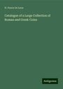 N. Ponce de Leon: Catalogue of a Large Collection of Roman and Greek Coins, Buch