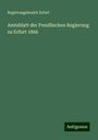 Regierungsbezirk Erfurt: Amtsblatt der Preußischen Regierung zu Erfurt 1866, Buch