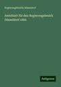 Regierungsbezirk Düsseldorf: Amtsblatt für den Regierungsbezirk Düsseldorf 1866, Buch