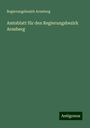 Regierungsbezirk Arnsberg: Amtsblatt für den Regierungsbezirk Arnsberg, Buch