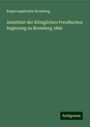 Regierungsbezirk Bromberg: Amtsblatt der Königlichen Preußischen Regierung zu Bromberg 1866, Buch