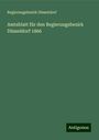 Regierungsbezirk Düsseldorf: Amtsblatt für den Regierungsbezirk Düsseldorf 1866, Buch