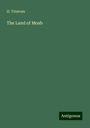 H. Tristram: The Land of Moab, Buch