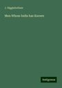 J. Higginbotham: Men Whom India has Known, Buch