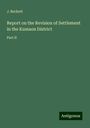 J. Beckett: Report on the Revision of Settlement in the Kumaon District, Buch