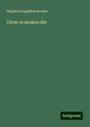 Stopford Augustus Brooke: Christ in modern life, Buch