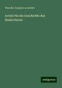 Theodor Joseph Lacomblet: Archiv für die Geschichte des Niederrheins, Buch