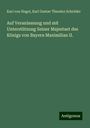 Karl Von Hegel: Auf Veranlassung und mit Unterstützung Seiner Majestaet des Königs von Bayern Maximilian II., Buch