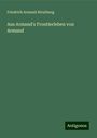 Friedrich Armand Strubberg: Aus Armand's Frontierleben von Armand, Buch