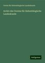 Verein Für Siebenbürgische Landeskunde: Archiv des Vereins für Siebenbürgische Landeskunde, Buch