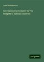 John Webb Probyn: Correspondence relative to The Budgets of various countries, Buch