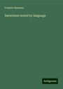 Frederic Bateman: Darwinism tested by language, Buch