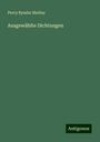 Percy Bysshe Shelley: Ausgewählte Dichtungen, Buch