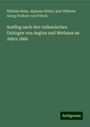 Wilhelm Reiss: Ausflug nach den vulkanischen Gebirgen von Aegina und Methana im Jahre 1866, Buch