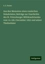 A. E. Rozen: Aus den Memoiren eines russischen Dekabristen; Beiträge zur Geschichte des St. Petersburger Militäraufstandes vom 14. (26.) December 1825 und seiner Theilnehmer, Buch