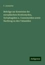 F. Jaennicke: Beiträge zur Kenntniss der europäischen Stratiomyden, Xylophagiden u. Coenomyiden sowie Nachtrag zu den Tabaniden, Buch