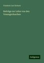 Friedrich Carl Dickoré: Beiträge zur Lehre von den Venengeräuschen, Buch