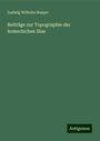 Ludwig Wilhelm Hasper: Beiträge zur Topographie der homerischen Ilias, Buch