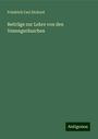 Friedrich Carl Dickoré: Beiträge zur Lehre von den Venengeräuschen, Buch