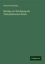 Heinrich Steinberg: Beiträge zur Würdigung der Thukydideischen Reden, Buch