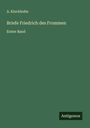 A. Kluckhohn: Briefe Friedrich des Frommen, Buch