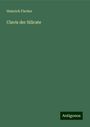 Heinrich Fischer: Clavis der Silicate, Buch