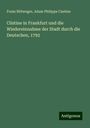 Franz Rittweger: Cüstine in Frankfurt und die Wiedereinnahme der Stadt durch die Deutschen, 1792, Buch