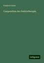 Friedrich Fieber: Compendium der Elektrotherapie, Buch