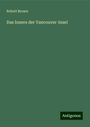 Robert Brown: Das Innere der Vancouver-Insel, Buch