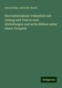 Anton Krüpl: Das Soldatenkind: Volksstück mit Gesang und Tanz in zwei Abtheilungen und sechs Bildern nebst einem Vorspiele, Buch