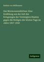 Balduin von Möllhausen: Das Mormonenmädchen: Eine Erzählung aus der Zeit des Kriegszuges der Vereinigten Staaten gegen die Heiligen der letzten Tage im Jahre 1857-1858, Buch