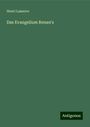 Henri Lasserre: Das Evangelium Renan's, Buch