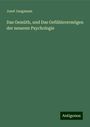 Josef Jungmann: Das Gemüth, und Das Gefühlsvermögen der neueren Psychologie, Buch