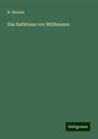 N. Ehrsam: Das Rathhaus von Mülhausen, Buch