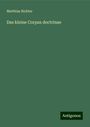 Matthias Richter: Das kleine Corpus doctrinae, Buch