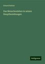 Eduard Baltzer: Das Menschenleben in seinen Hauptbeziehungen, Buch