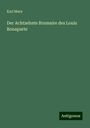 Karl Marx: Der Achtzehnte Brumaire des Louis Bonaparte, Buch