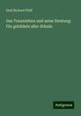 Emil Richard Pfaff: Das Traumleben und seine Deutung: Für gebildete aller Stände, Buch