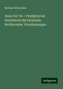 Michael Silberstein: Davar be-¿ito = Predigten bei besonderen die Gemeinde berührenden Veranlassungen, Buch