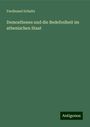 Ferdinand Schultz: Demosthenes und die Redefreiheit im athenischen Staat, Buch