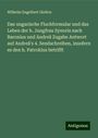 Wilhelm Engelbert Giefers: Das ungarische Fluchformular und das Leben der h. Jungfrau Synoris nach Baronius und Andreä Zugabe Antwort auf Andreä's 4. Sendschreiben, insofern es den h. Patroklus betrifft, Buch