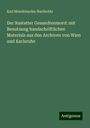 Karl Mendelssohn-Bartholdy: Der Rastatter Gesandtenmord: mit Benutzung handschriftlichen Materials aus den Archiven von Wien und Karlsruhe, Buch