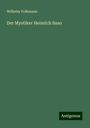 Wilhelm Volkmann: Der Mystiker Heinrich Suso, Buch